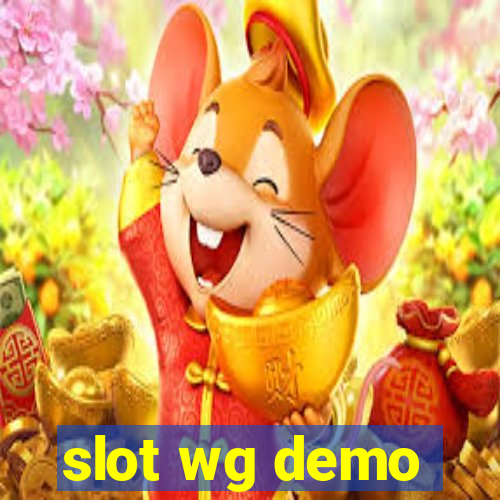 slot wg demo